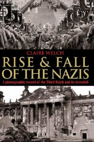 Cover of Rise and Fall of the Nazis