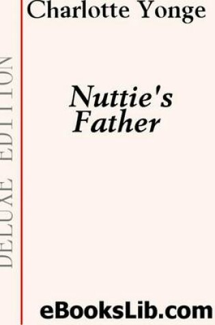 Cover of Nuttie's Father