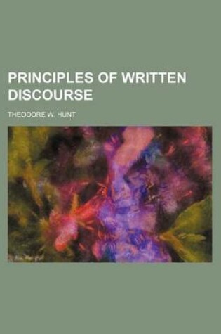 Cover of Principles of Written Discourse