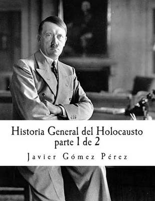 Cover of Historia General del Holocausto