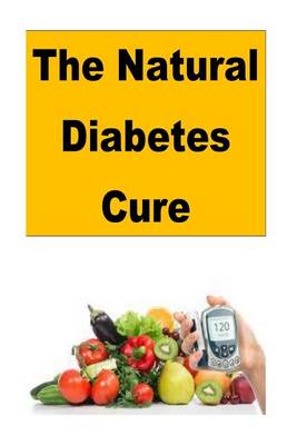 Book cover for The Natural Diabetes Cure