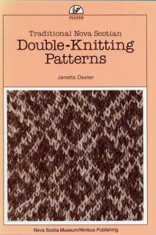 Cover of Traditional Nova Scotian Double-knitting Patterns