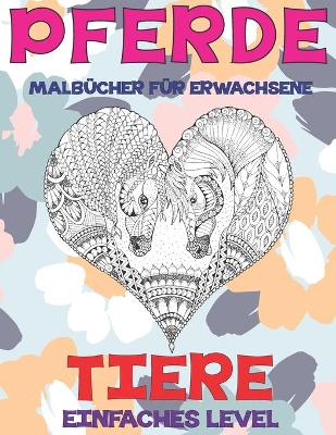 Book cover for Malbücher für Erwachsene - Einfaches Level - Tiere - Pferde