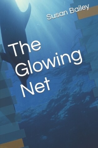 Cover of The Glowing Net