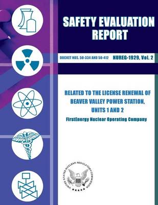 Book cover for Safety Evaluation Report Related to the License Renewal of Beaver Valley Power Station, Units 1 and 2