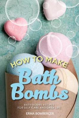 Book cover for How to Make Bath Bombs