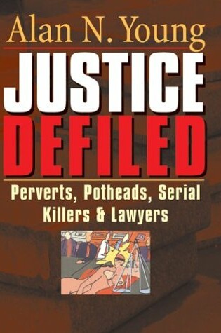 Cover of Justice Defiled