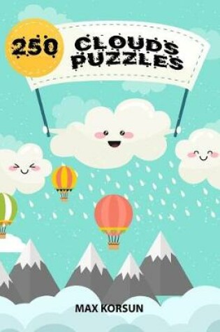 Cover of 250 Clouds 9x9 Puzzles