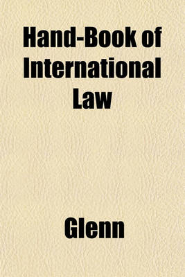 Book cover for Hand-Book of International Law