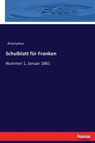 Cover of Schulblatt fur Franken