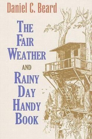 Cover of The Fair Weather and Rainy Day Handy Book