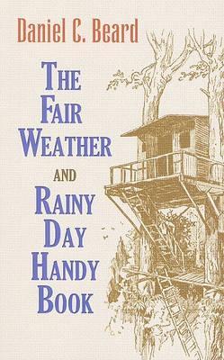 Book cover for The Fair Weather and Rainy Day Handy Book