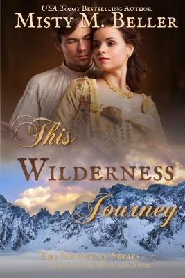 Cover of This Wilderness Journey