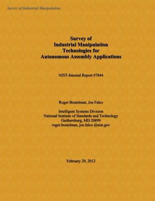 Book cover for Survey of Industrial Manipulation Technologies for Autonomous Assembly Applications