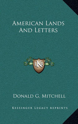 Book cover for American Lands and Letters American Lands and Letters