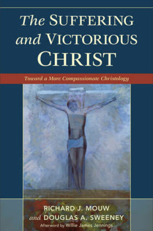 Cover of The Suffering and Victorious Christ