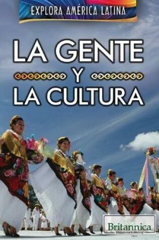 Cover of La Gente Y La Cultura (the People and Culture of Latin America)