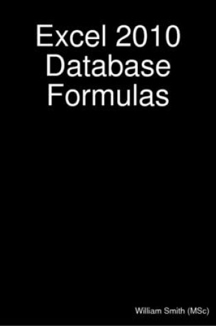 Cover of Excel 2010 Database Formulas