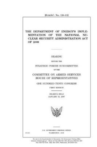 Cover of The Department of Energy's implementation of the National Nuclear Security Administration Act of 2000