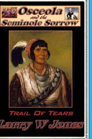 Cover of Osceola And the Seminole Sorrow