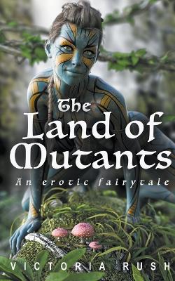 Cover of The Land of Mutants