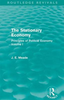 Cover of The Stationary Economy (Routledge Revivals)