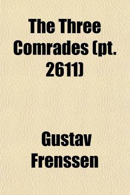 Book cover for The Three Comrades (Volume 2611)