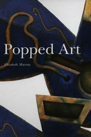 Cover of Elizabeth Murray: Popped Art