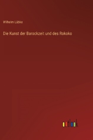 Cover of Die Kunst der Barockzeit und des Rokoko