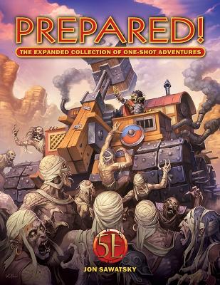 Book cover for Prepared! The Expanded Collection of One-Shot Adventures (5E)