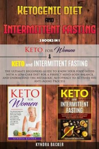 Cover of Ketogenic Diet And Intermittent Fasting