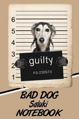 Book cover for Bad Dog Saluki Notebook