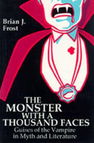 Cover of The Monster with a Thousand Faces