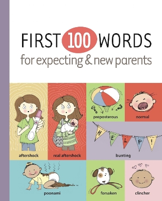 Book cover for First 100 Words for Expecting & New Parents