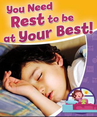 Book cover for You Need Rest to Be at Your Best!
