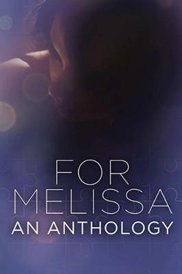 Book cover for FOR MELISSA  An Anthology of Strength