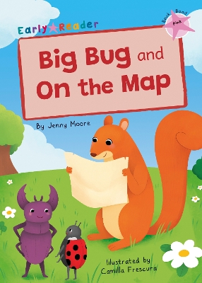 Book cover for Big Bug and On the Map