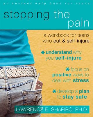 Cover of Stopping The Pain: A Workbook for Teens Who Cut and Self-Injure