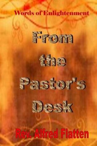 Cover of From The Pastor's Desk