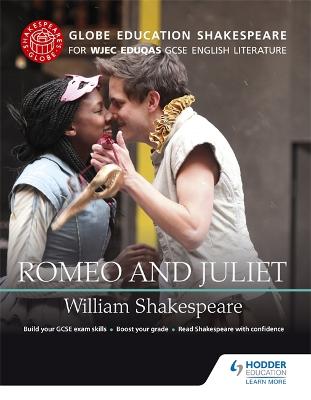 Book cover for Globe Education Shakespeare: Romeo and Juliet for WJEC Eduqas GCSE English Literature