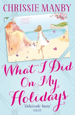 Book cover for What I Did On My Holidays