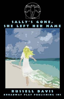 Book cover for Sally's Gone, She Left Her Name