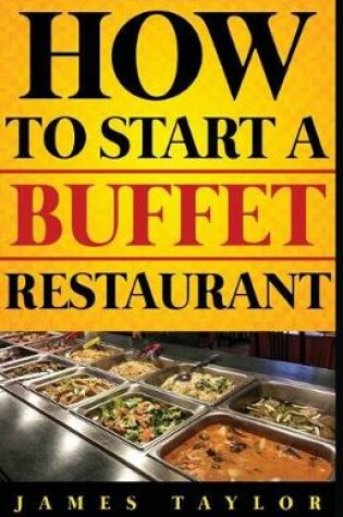 Cover of How to Start a Buffet Restaurant