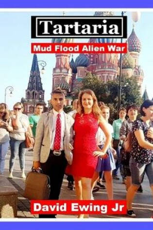 Cover of Tartaria - Mud Flood - Alien War