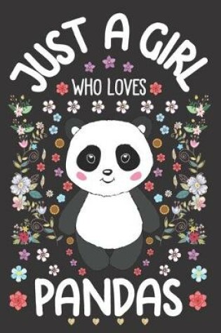 Cover of Just A Girl Who Loves Pandas