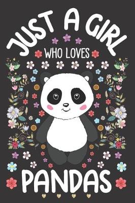Book cover for Just A Girl Who Loves Pandas