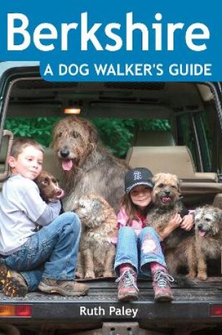 Cover of Berkshire a Dog Walker's Guide