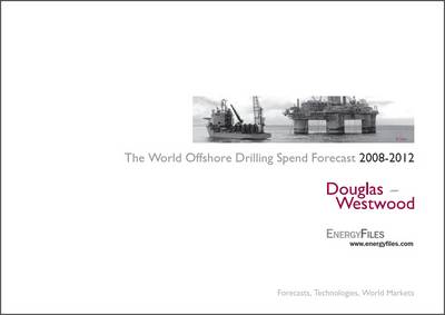 Book cover for The World Offshore Drilling Spend Forecast 2008-2012