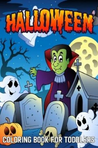 Cover of Halloween Coloring Book For Toddlers