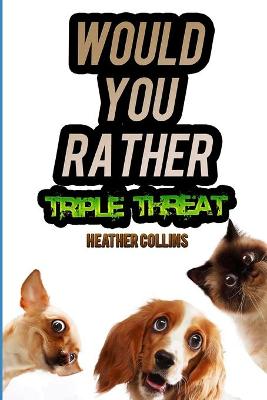 Book cover for Would You Rather Triple Threat